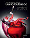 Lucio Bubacco: Erotics