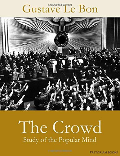 Crowd - Study of the Popular Mind