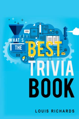 What's the Best Trivia Book? 1400 Exciting Trivia Questions and Fun