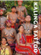 Kalinga Tattoo: Ancient & Modern Expressions of the Tribal