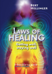 Laws of Healing: Getting well staying well