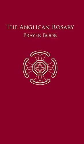 Anglican Rosary: Prayer Book