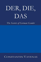 Der Die Das: The Secrets of German Gender