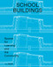 School buildings: School architecture and construction details