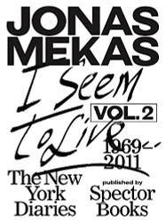 I Seem to Live: The New York Diaries 1969???2011: Volume 2