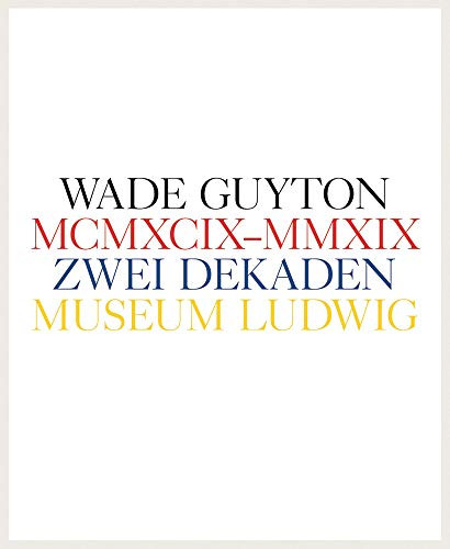 Wade Guyton: Zwei Dekaden MCMXCIX-MMXIX