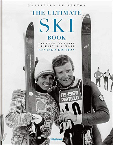 Ultimate Ski Book: Legends Resorts Lifestyle & More