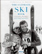Ultimate Ski Book: Legends Resorts Lifestyle & More