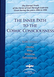 Inner Path to the Cosmic Consciousness - Basic Levels: Order Will