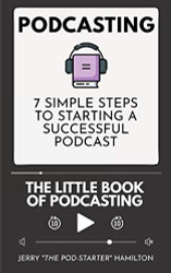 Podcasting - The Little Book of Podcasting