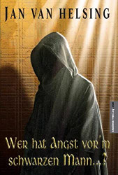 Wer hat Angst vorm schwarzen Mann