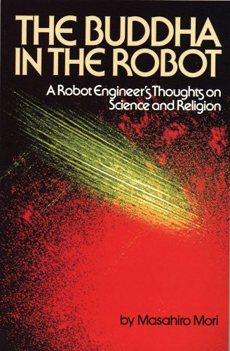 Buddha in the Robot