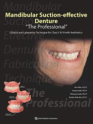 Mandibular Suction-Effective Denture The Professional Clinical