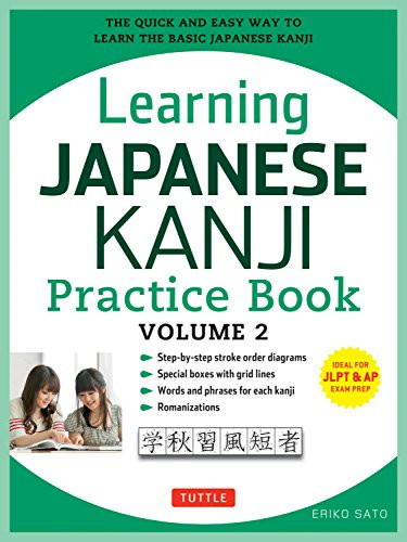 Learning Japanese Kanji Practice Book Volume 2 - JLPT Level N4 & AP