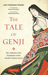 Tale of Genji: The Authentic First Translation of the World's