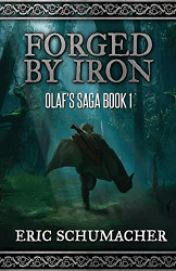 Forged By Iron (Olaf's Saga)