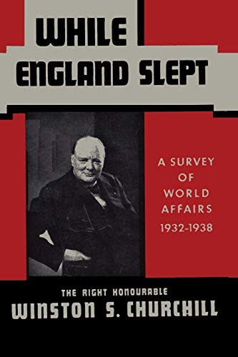 While England Slept by Winston Churchill