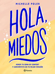 Hola miedos (Spanish Edition)