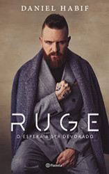 RUGE: O espera a ser devorado (Spanish Edition)