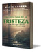 Del otro lado de la tristeza. Aprende como seguir adelante en momentos Del otro lado de la tristeza. Aprende como seguir adelante en momentos