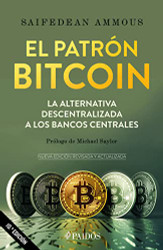 El patron Bitcoin (Spanish Edition)