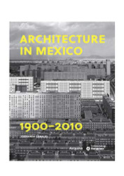 Architecture in Mexico 1900-2010