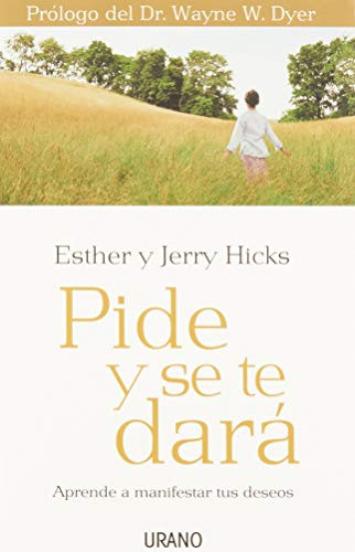 PIDE Y SE TE DARA by HICKS ESTHER