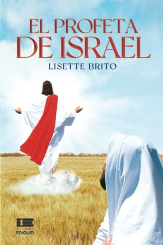 El profeta de Israel (Spanish Edition)