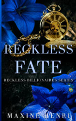 Reckless Fate: A Second Chance Billionaire Romance
