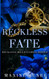Reckless Fate: A Second Chance Billionaire Romance