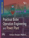 Practical Boiler Operation Enggineering And Power Plant