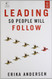 Leading So People Will Follow