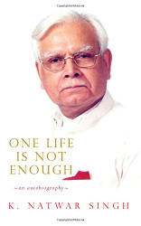 One Life Is Not Enough An Autobiography