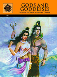 Gods and Goddesses - From the Epics and Mythology of India by Amar