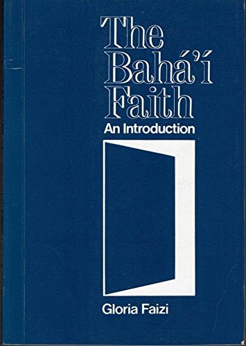 Baha'i Faith: An Introduction