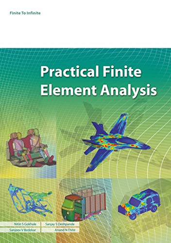 Practical Finite Element Analysis