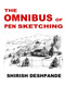 Omnibus of Pen Sketching: Get Set & Sketch like a Boss!