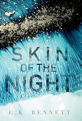 Skin of the Night: Book One of The Night series