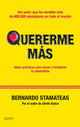 Quererme mas: Ideas practicas para sanar y fortalecer la autoestima
