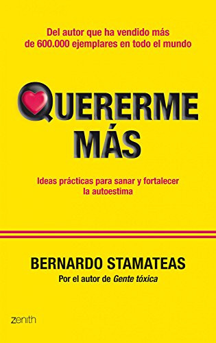 Quererme mas: Ideas practicas para sanar y fortalecer la autoestima