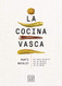 La cocina vasca: Un viaje culinario por el para?¡so de los amantes de