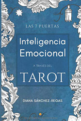 Inteligencia Emocional a travis del Tarot: Las 7 puertas