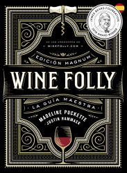 Wine Folly: Edicion Magnum: La guia maestra del vino (ESP)