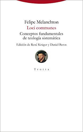 Loci communes: Conceptos fundamentales de teologia sistem?ítica