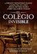 El colegio invisible: Las historias de misterios mas escuchadas