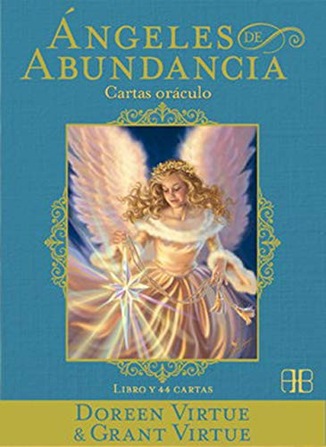 Angeles de abundancia. Cartas oraculo: Libro y 44 cartas by Doreen Virtue