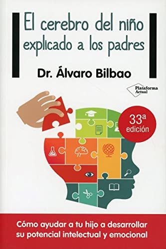 El cerebro del nino explicado a los padres (Spanish Edition)