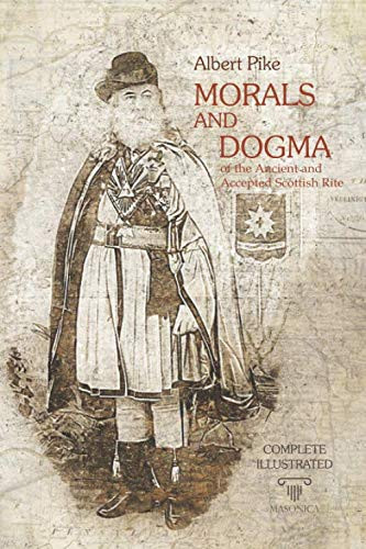 Morals and Dogma | Complete | Illustrated