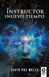 El instructor del Nuevo Tiempo (Spanish Edition)