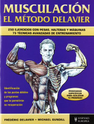 Musculacion. El mitodo Delavier (azul) (Spanish Edition)